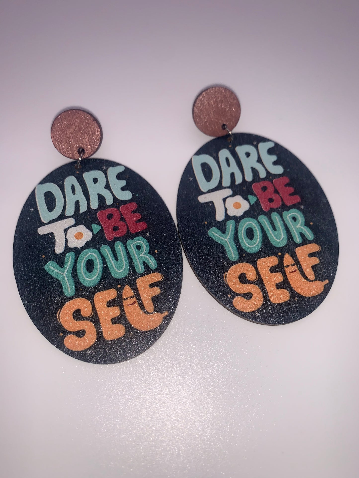 Dare to Be Yourself Wooden Earrings