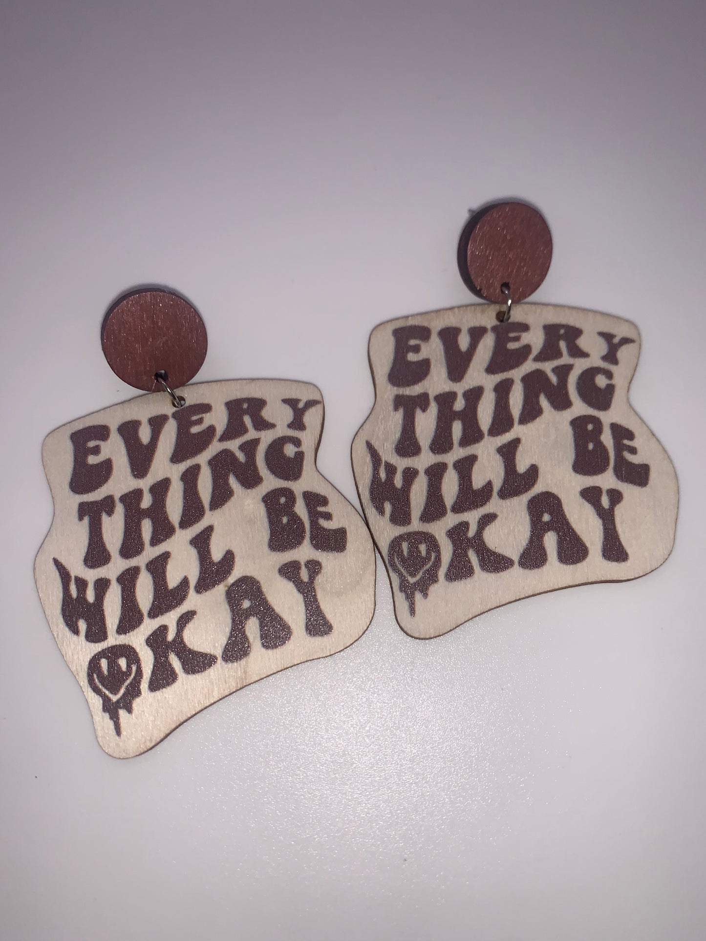 Everything Will Be Okay Wooden Earrings